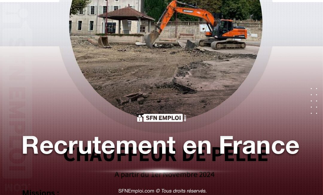 Entreprise GMTP Recrute Chauffeur de Pelle - SFN Emploi Entreprise GMTP Recrute Chauffeur de Pelle - SFN Emploi