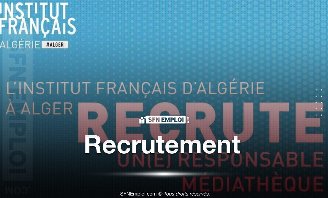 Institut Français D'Algerie a AlgerRecrute - SFN Emploi